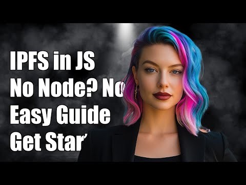 Using IPFS in JavaScript Without Running an IPFS Node: A Complete Guide