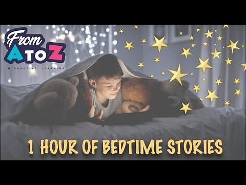 Bedtime Stories For Kids Read Aloud | One Hour | From AtoZ Learning