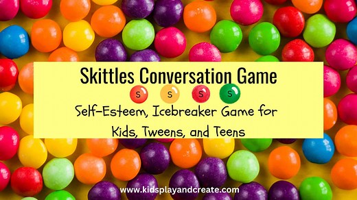 Skittles Conversation Game- Self-Esteem Activities for kids - Kids Play and Create