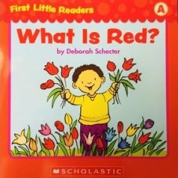 WHAT IS RED? | BOOKS READ ALOUD FOR KIDS | Scholastic First Little Readers (Level A)