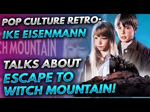 Pop Culture Retro: Ike Eisenmann discusses Escape to Witch Mountain!
