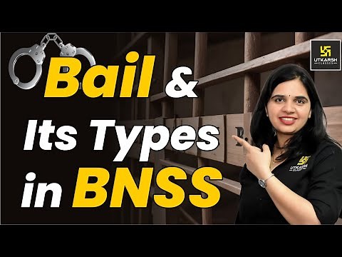 Bail And Its Types In BNSS | Bharatiya Nagarik Suraksha Sanhita | Utkarsh Law Classes | Rekha Ma'am