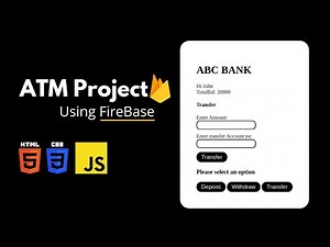 FireBase ATM Machine Project | HTML CSS JS | CODEFLOWS