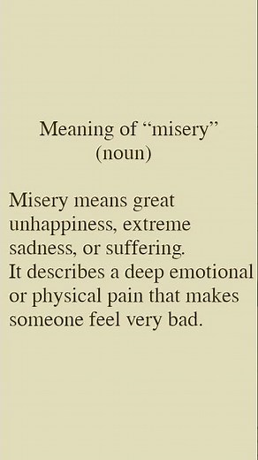 Meaning of “misery”