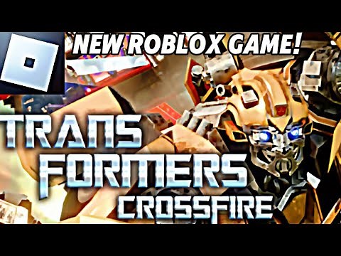 Transformers: Crossfire [Best TF Roblox game?]