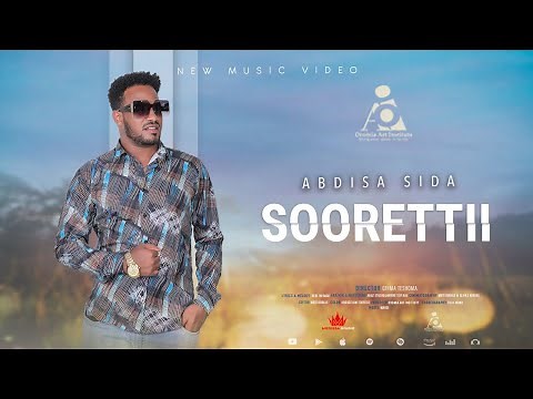 Abdisa Sida- ''SOORETTIII'' - New Ethiopian Afaan Oromo Music video 2023 (Official Video)