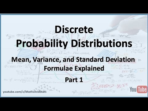Discrete Probability Distributions: Mean, Variance and Standard Deviation Formula Explained - Part 1