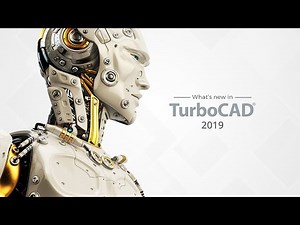 TurboCAD 2019- New and Improved Features