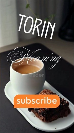 Torin. name meaning 😲😲