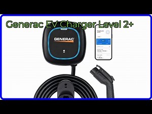 REVIEW (2025): Generac EV Charger Level 2+. ESSENTIAL details.