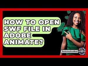 How To Open SWF File In Adobe Animate? - The Animation Reel