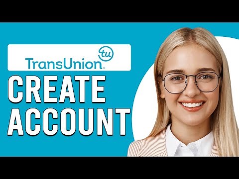 How To Create A TransUnion Account (How To Sign Up An Account On TransUnion)