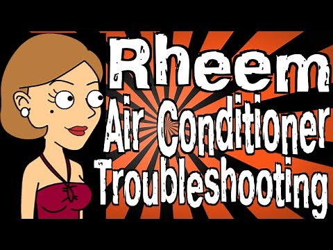 Rheem Air Conditioner Troubleshooting
