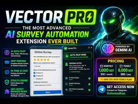 Vector Pro (Updated) — AI Survey Autopilot That Runs Itself | Anti-Detect Browser Extension
