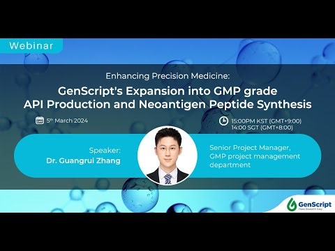 GenScript Webinar -Enhancing Precision Medicine: Expansion into GMP grade Peptide Synthesis