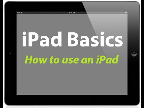 How to use an iPad - How to get started with your new iPad - iPad Basics Tutorial
