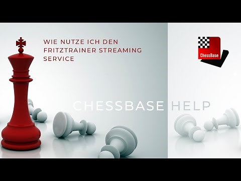 ChessBase Help - Wie nutze ich den Fritztrainer Streaming Service
