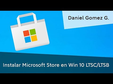 How to install the Microsoft Store on Windows 10 LTSC or LTSB