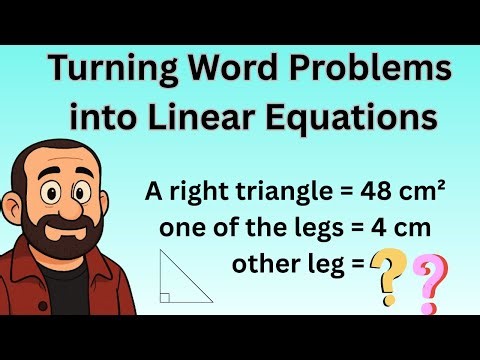 Turning Word Problems into Linear Equations (Learn by Example!)