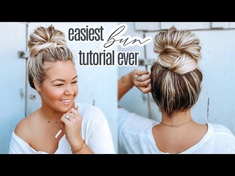 EASIEST BUN HAIR TUTORIAL EVER