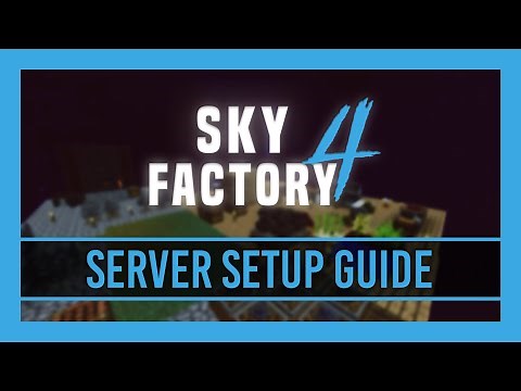 SkyFactory 4 | Server Setup Crash Course Guide
