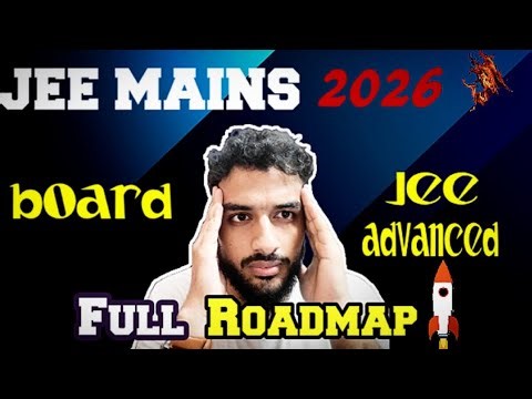 🎯 JEE Mains 2026 Roadmap in 5 Months 🚀 | Crack 1st Attempt✅ + Boards + JEE Advanced Strategy 📚
