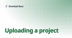 Uploading a project | Overleaf docs