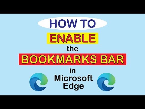 How To Turn On The Bookmarks Bar In The Microsoft Edge Web Browser | PC | 👍