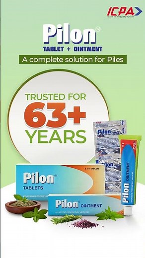 PILON – Tablets + Ointment, a complete solution for piles treatment, now available in West Bengal !