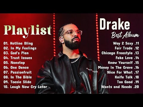 Drake - Greatest Hits Full Album - Best Songs Collection 2024