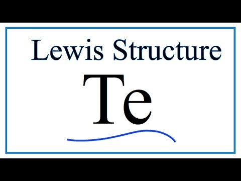 How to Draw the Lewis Dot Structure for Te: Tellurium