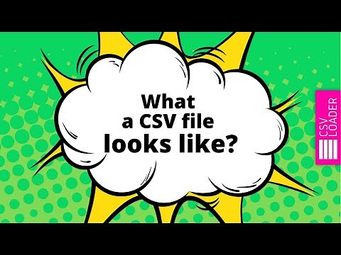 What a CSV file looks like?