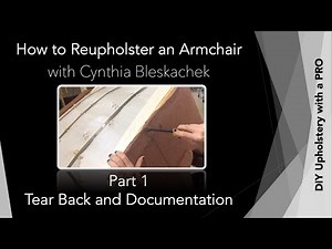 Part 1 - Tear Back and Documentation | DIY Upholstery with a PRO - How to Reupholster an Armchair
