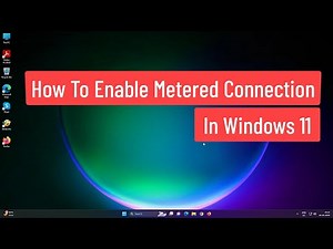 How To Enable Metered Connection In Windows 11