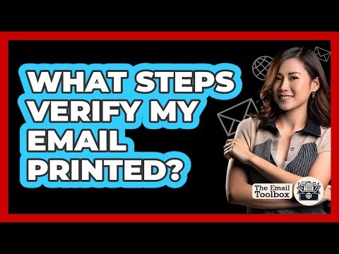 What Steps Verify My Email Printed?