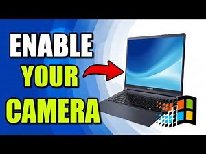 How to ENABLE Camera on Windows Laptop or PC - Best Method
