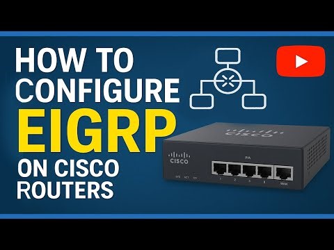 EIGRP Routing Protocol Configuration | Cisco Router Full Guide | English