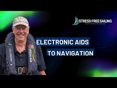 Electronic Aids to Marine Navigation: A Yachtsman’s Guide