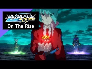 BEYBLADE BURST | On The Rise Series: Episode 4 - The Risen 3! Elite Bladers Unite!