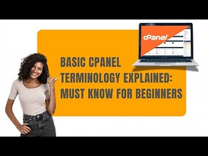 Basic cPanel Features Explained: Must Know for Beginners