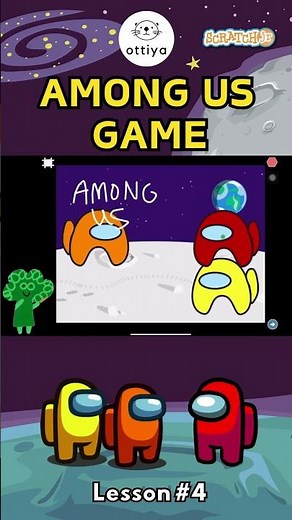 Among Us Game | Scratch Jr. Game Lesson #4 Highlights #shorts