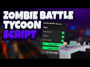 Zombie Battle Tycoon Script | Auto Build, Hitbox Expander& More