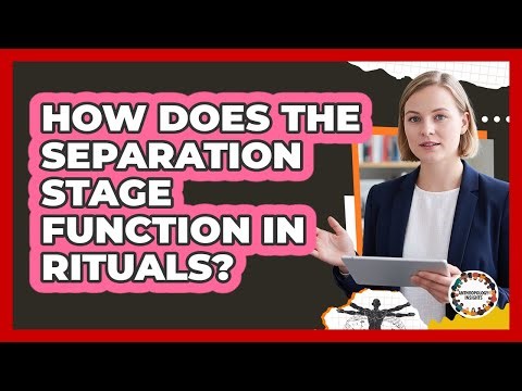 How Does the Separation Stage Function in Rituals?