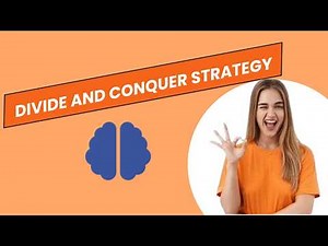 Divide and conquer strategy explained