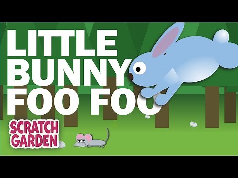 Little Bunny Foo Foo | Camp Song | Scratch Garden