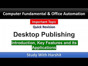 Desktop Publishing: Introduction, Key Features, and Applications | Quick Revision CCSU BCA 1st Year