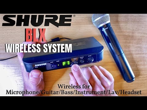 Shure BLX Wireless System - Demo/Overview/Setup/Buying Guide