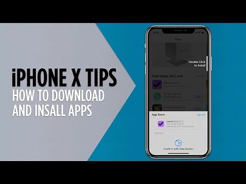 iPhone X Tips - How to Download and Install Apps