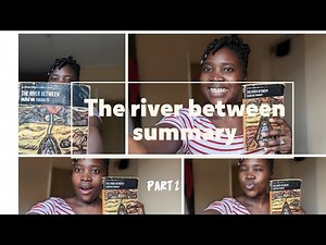 The River between summary part 2
