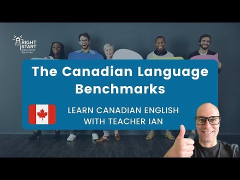 Learn Canadian English | The Canadian Language Benchmarks